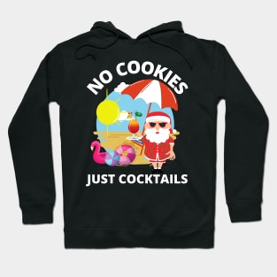 No Cookies Just Cocktails Hoodie